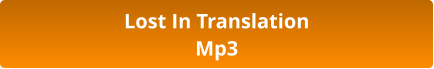 Lost In Translation Mp3