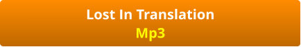 Lost In Translation Mp3