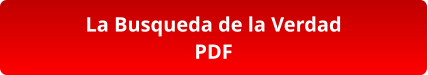 La Busqueda de la Verdad PDF